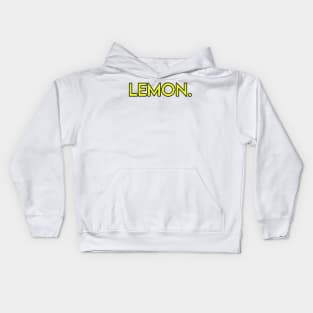 Lemon word citrus fruit yellow sour design Kids Hoodie